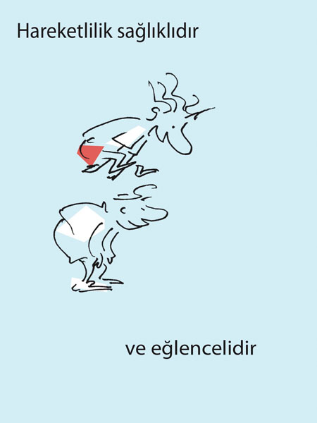 Hareketlilik sağlıklıdır