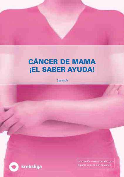 Cáncer de mama ¡El saber ayuda!