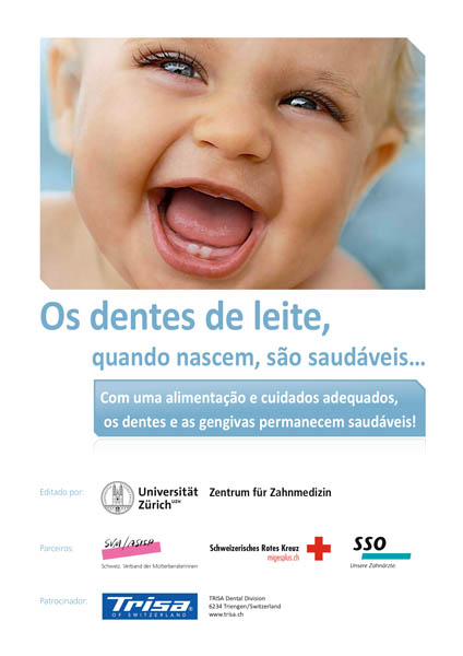 Os dentes de leite, quando nascem, são saudáveis